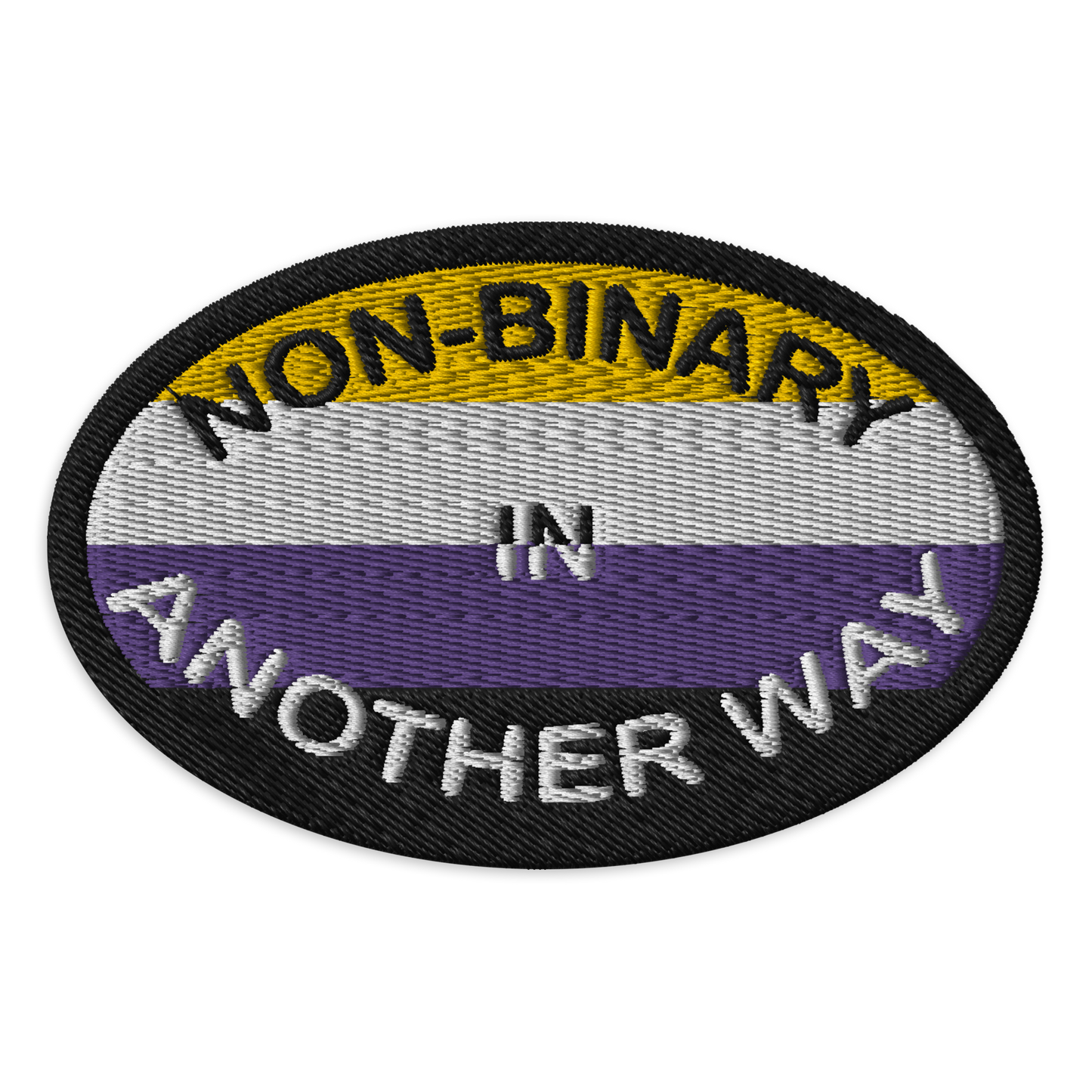 Non-binary In Another Way Embroidered Patch