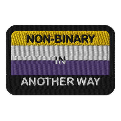 Non-binary In Another Way Embroidered Patch