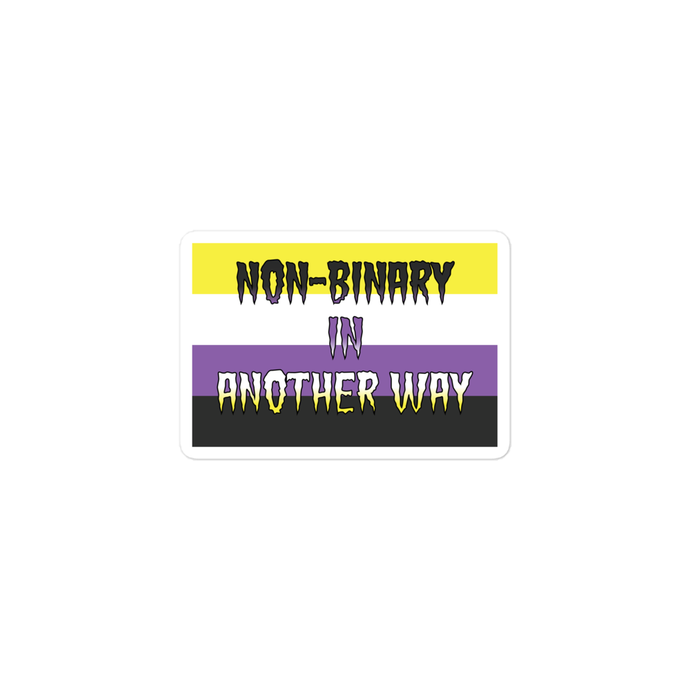 Non-binary In Another Way