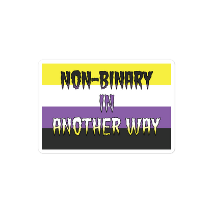 Non-binary In Another Way