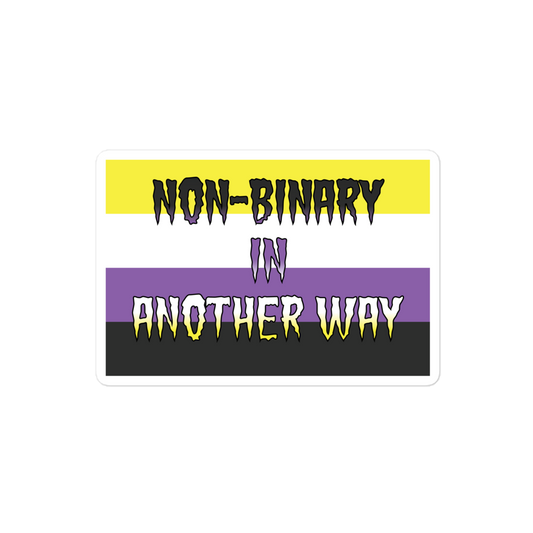 Non-binary In Another Way