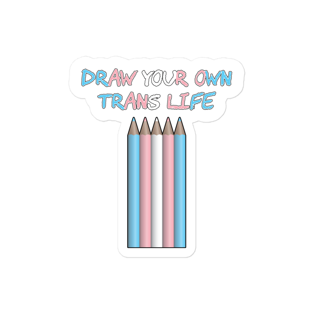 Draw Your Own Trans Life