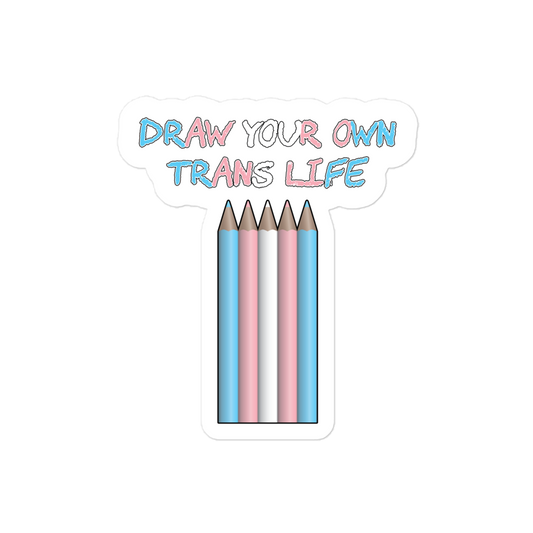 Draw Your Own Trans Life