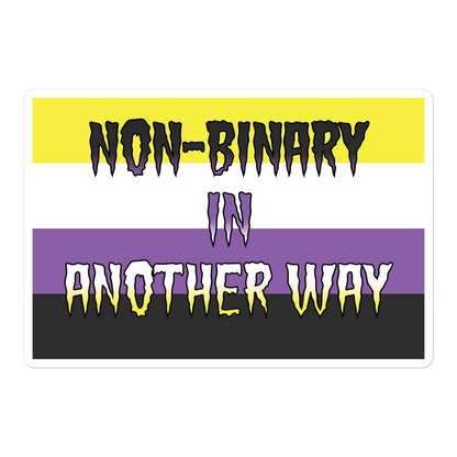 Non-binary In Another Way