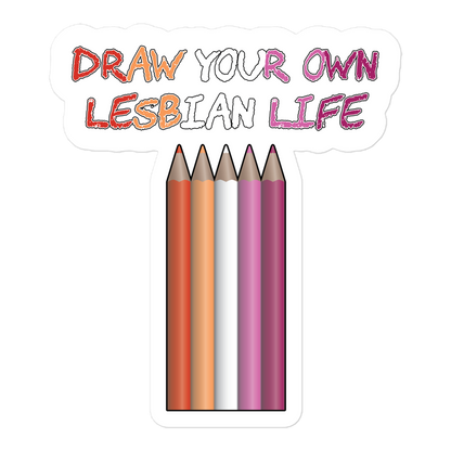 Draw Your Own Lesbian Life