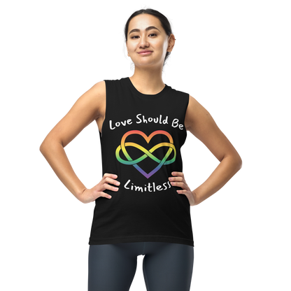 Love Should Be Limitless Unisex Muscle Shirt