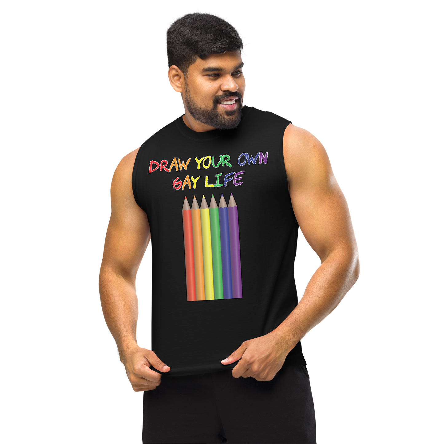 Draw Your Own Gay Life Unisex Muscle Shirt