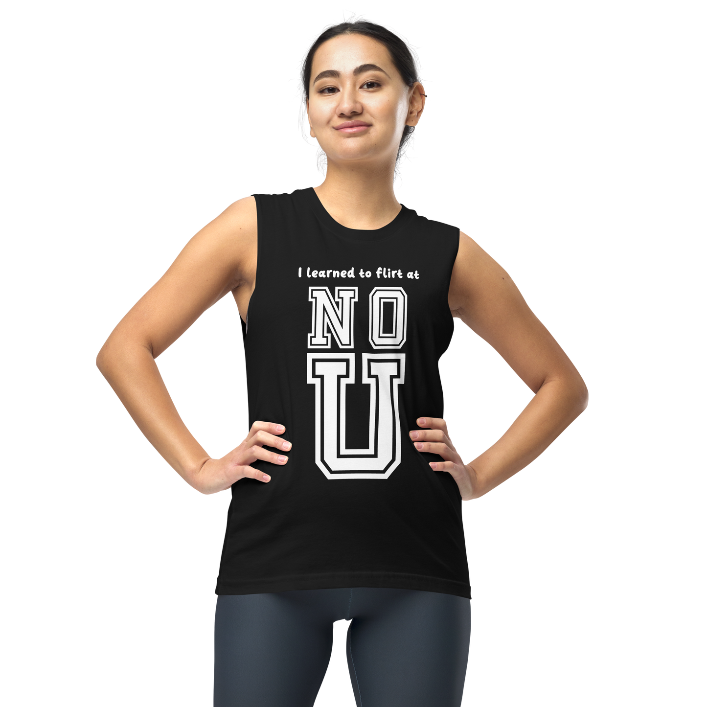 NO U Unisex Muscle Shirt