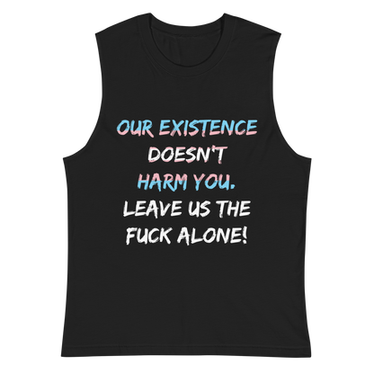 Leave Us Alone Unisex Muscle Shirt