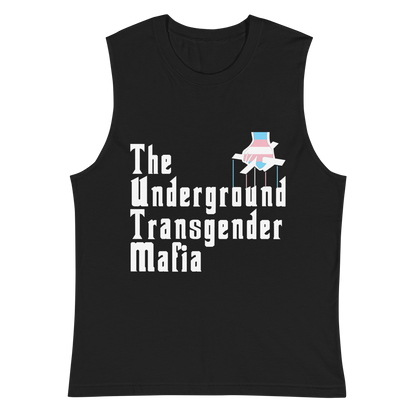 Underground Transgender Mafia Unisex Muscle Shirt