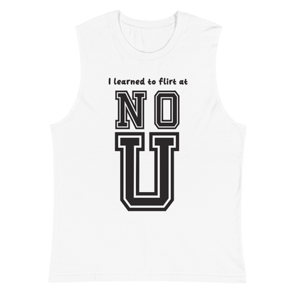 NO U Unisex Muscle Shirt