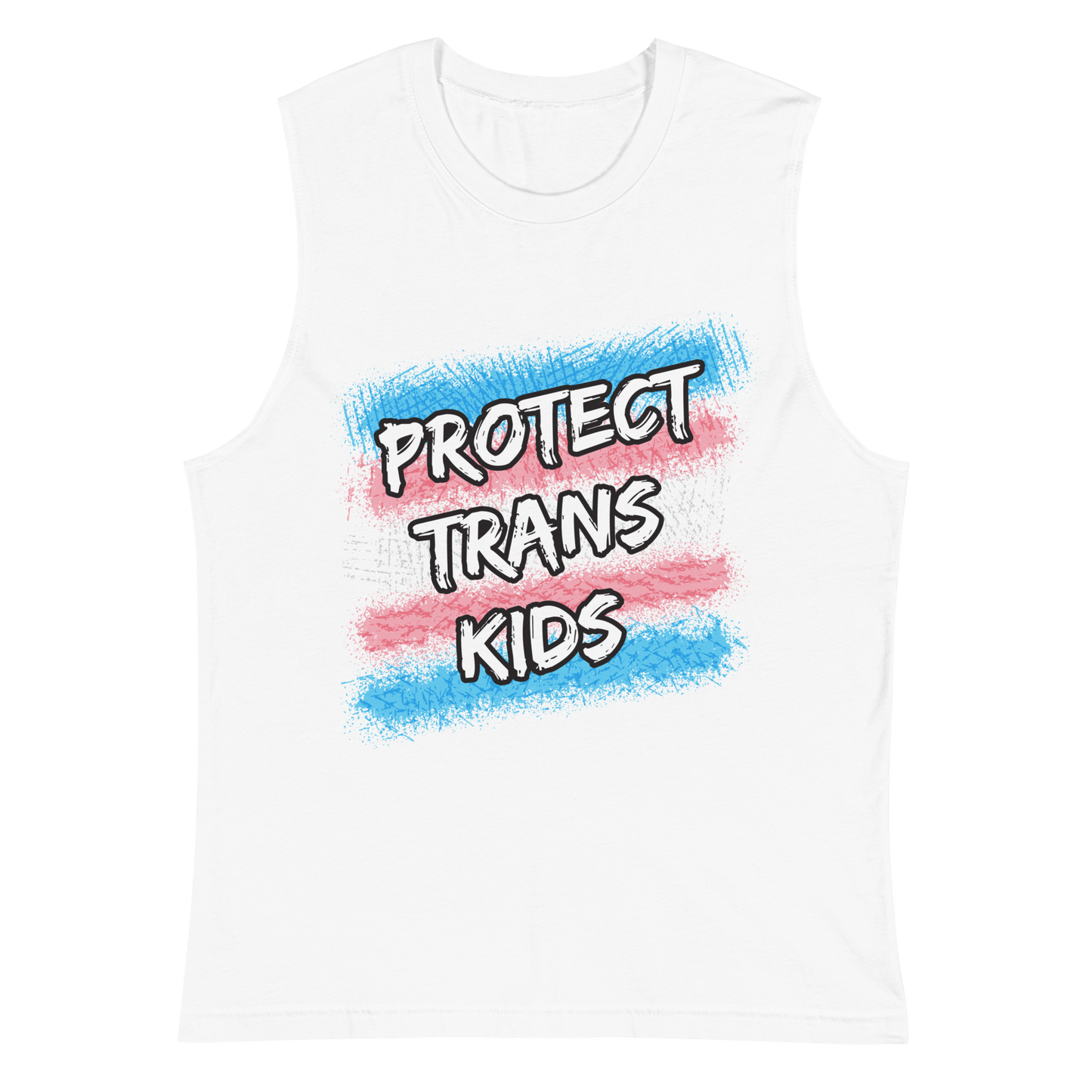 Protect Trans Kids Unisex Muscle Shirt