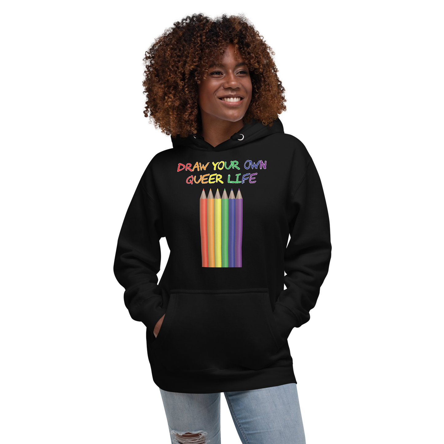 Draw Your Own Queer Life Unisex Hoodie