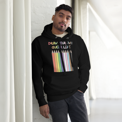 Draw Your Own Queer Life (Progress colours) Unisex Hoodie