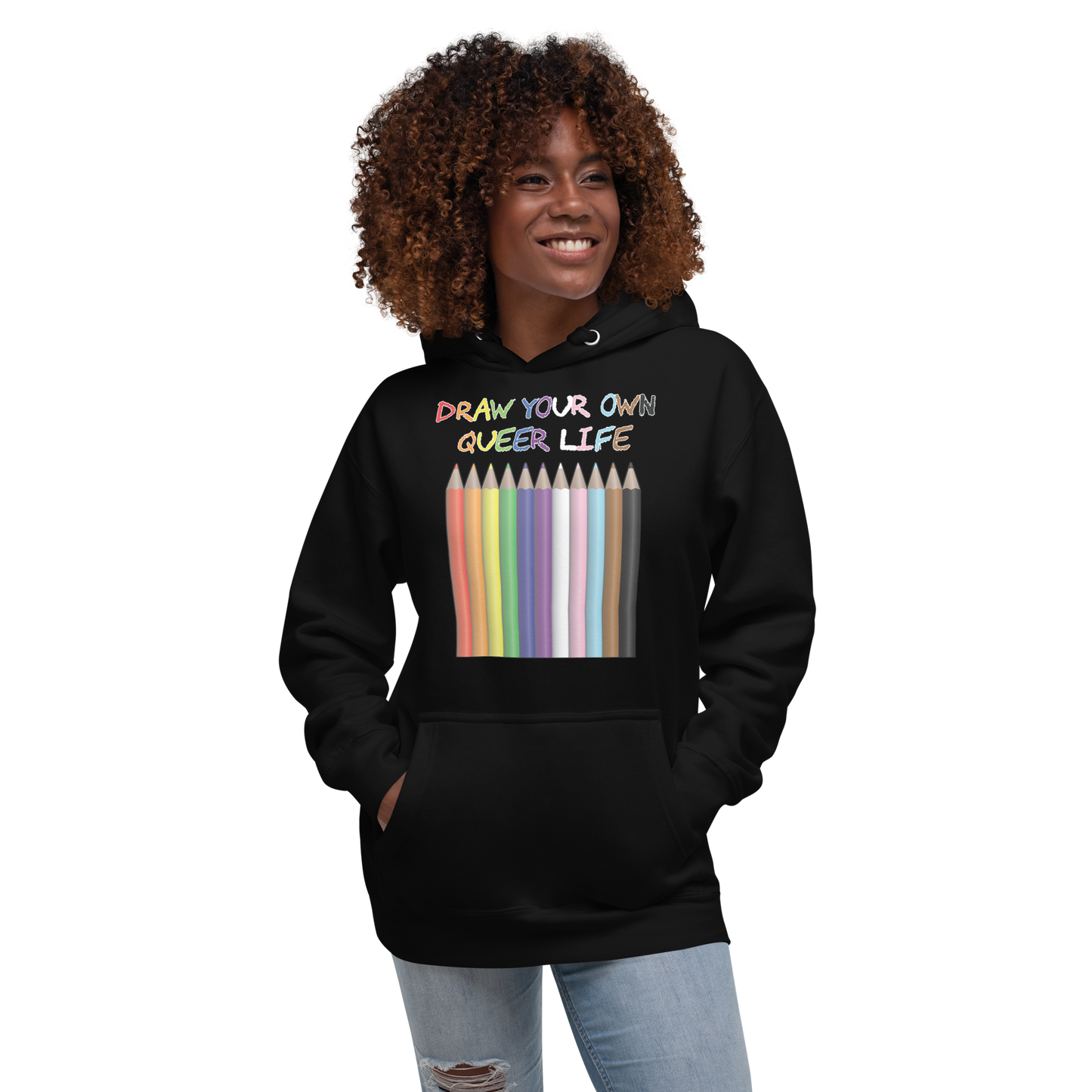 Draw Your Own Queer Life (Progress colours) Unisex Hoodie