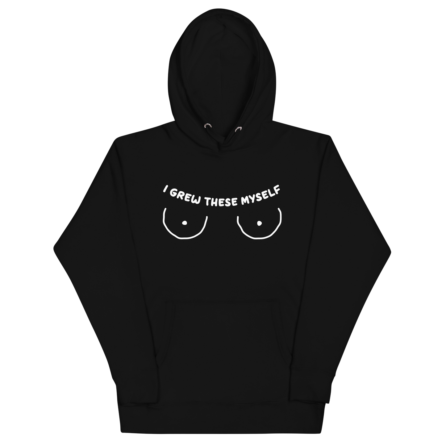 I Grew These Myself Unisex Hoodie