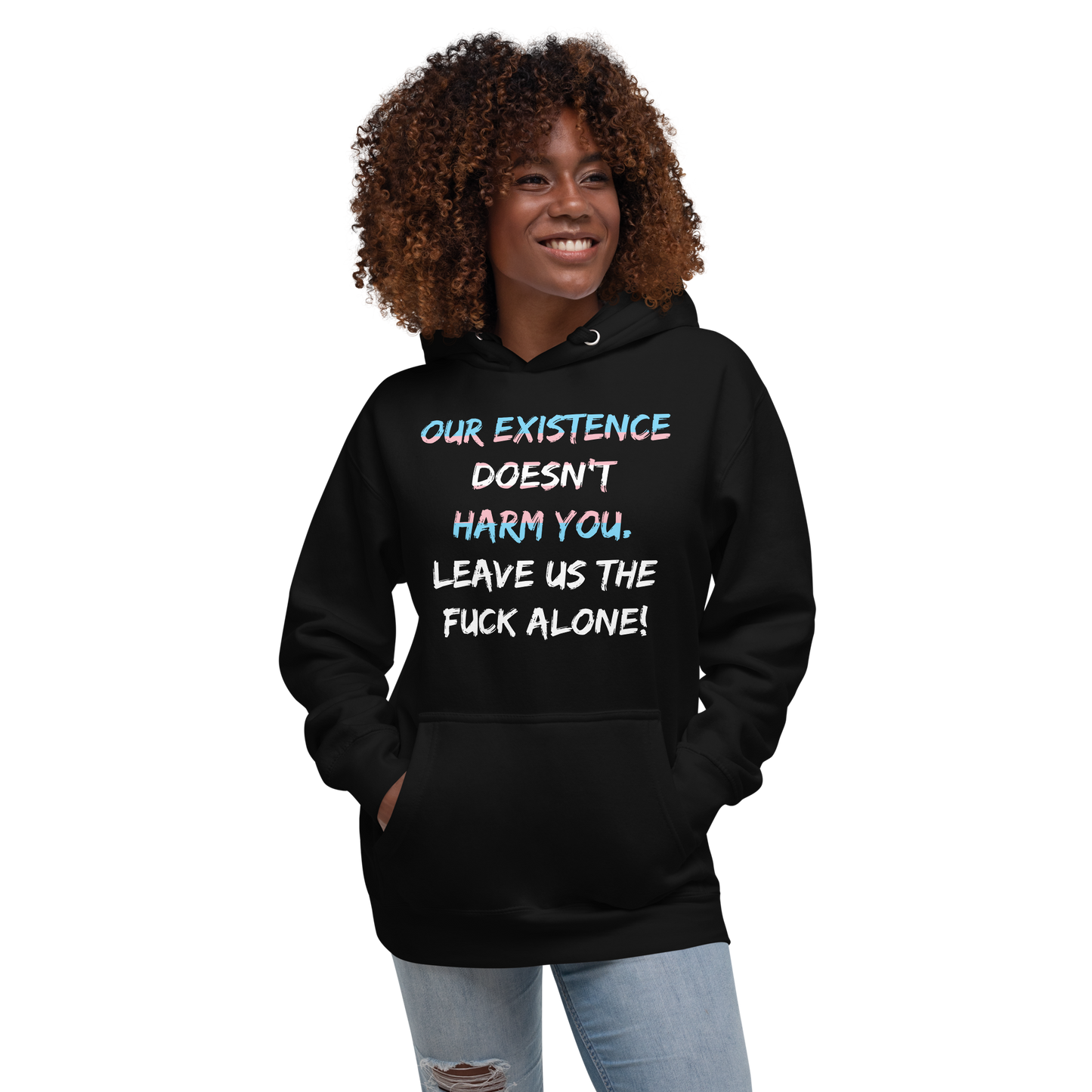 Leave Us Alone Unisex Hoodie