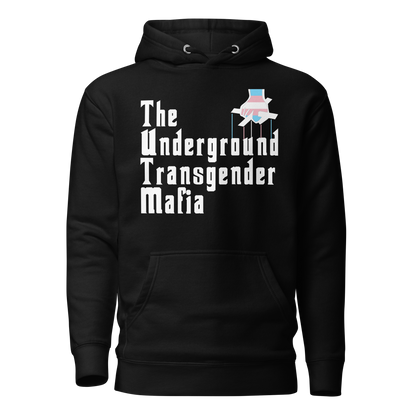 Underground Transgender Mafia Unisex Hoodie