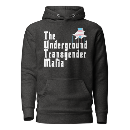 Underground Transgender Mafia Unisex Hoodie