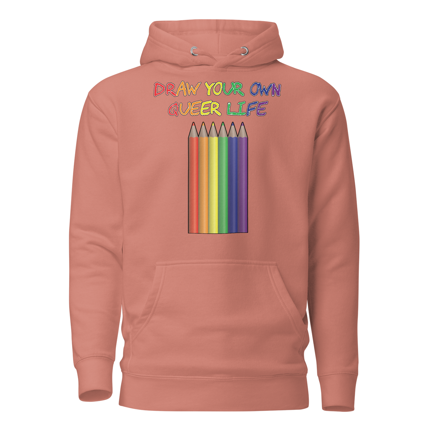 Draw Your Own Queer Life Unisex Hoodie