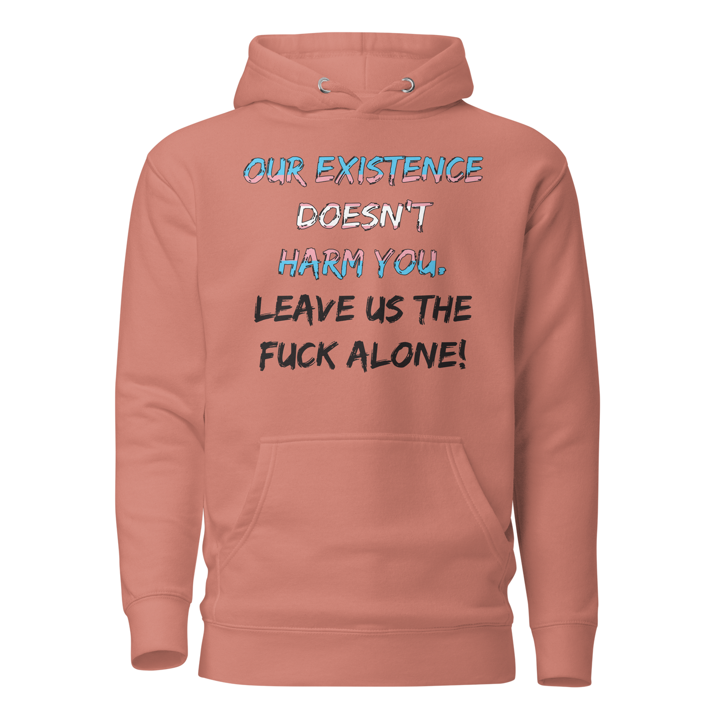 Leave Us Alone Unisex Hoodie