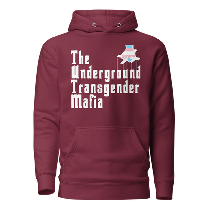 Underground Transgender Mafia Unisex Hoodie