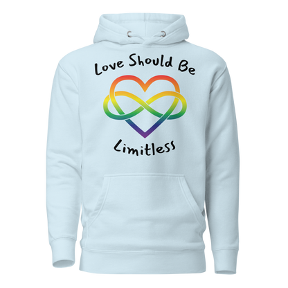 Love Should Be Limitless Unisex Hoodie