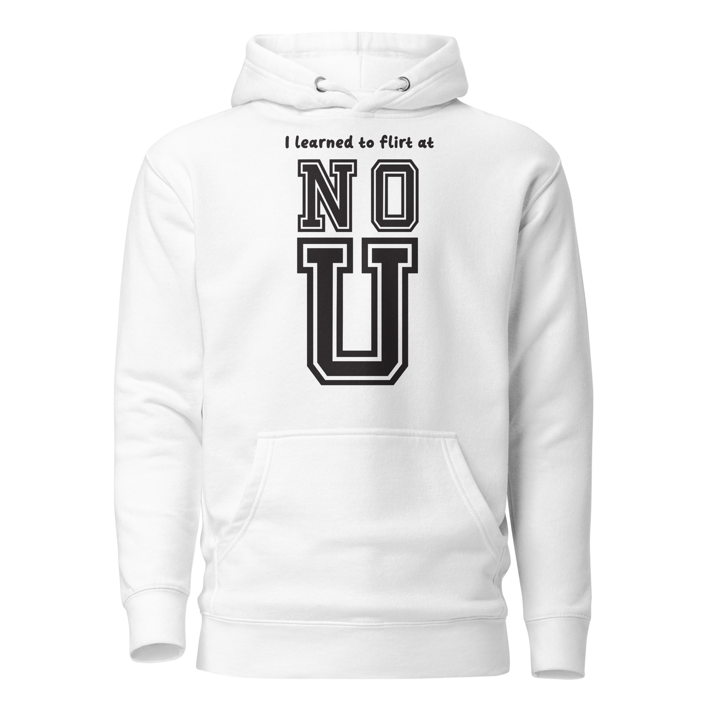 NO U Unisex Hoodie