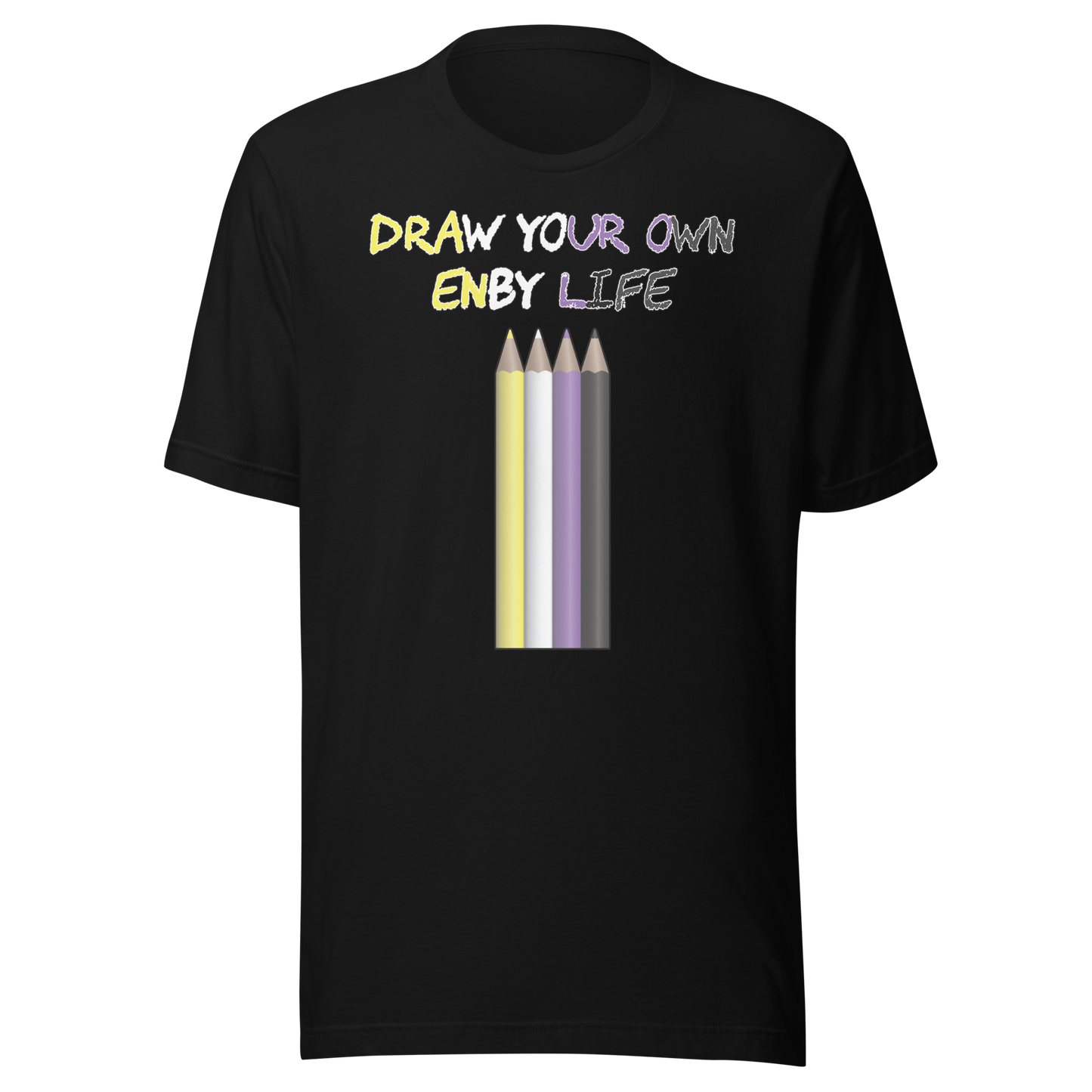 Draw Your Own Enby Life Unisex t-shirt