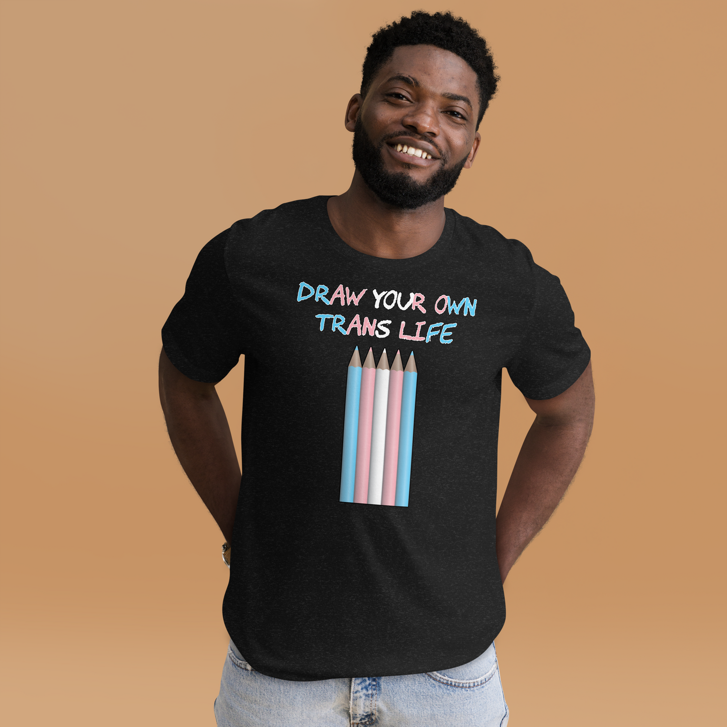 Draw Your Own Trans Life Unisex t-shirt