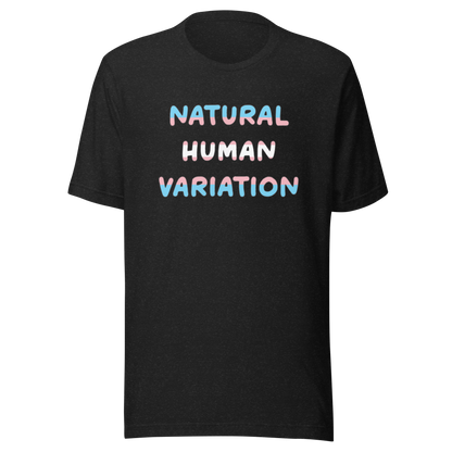 Natural Human Variation Unisex t-shirt