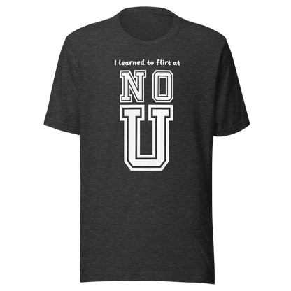 NO U Unisex t-shirt