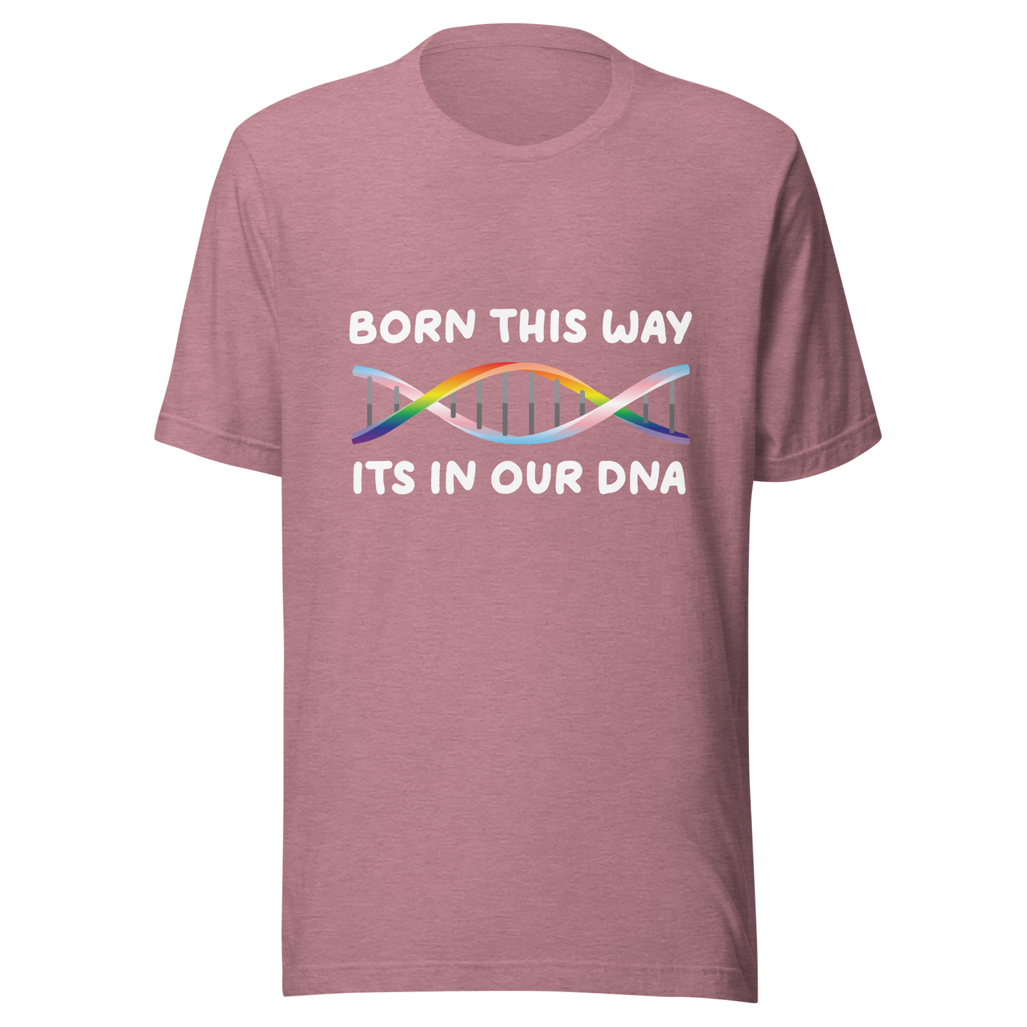 Born This Way - Rainbow/Trans Unisex t-shirt