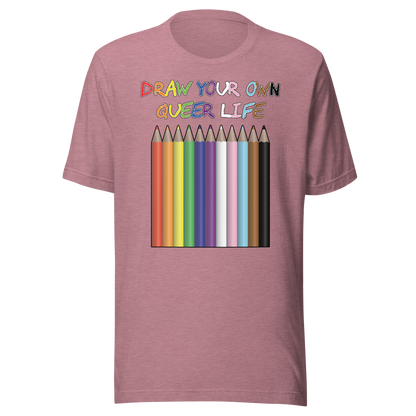 Draw Your Own Queer Life (Progress colours) Unisex t-shirt