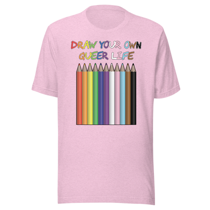 Draw Your Own Queer Life (Progress colours) Unisex t-shirt