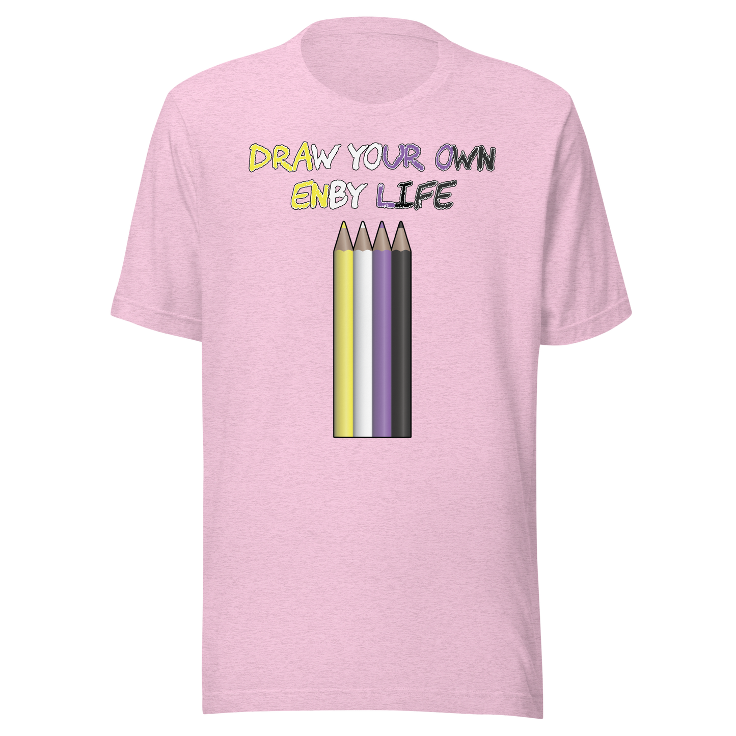 Draw Your Own Enby Life Unisex t-shirt