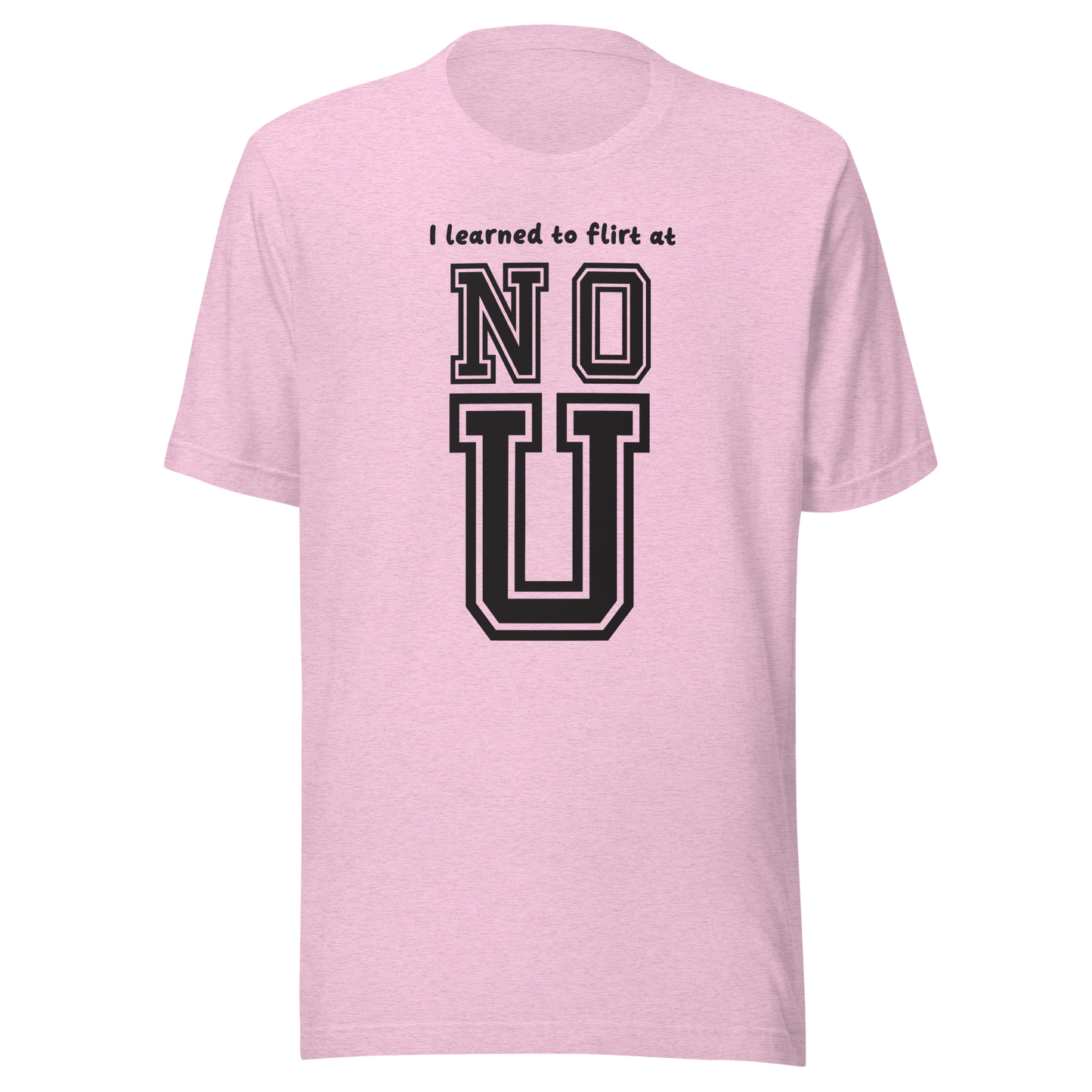 NO U Unisex t-shirt