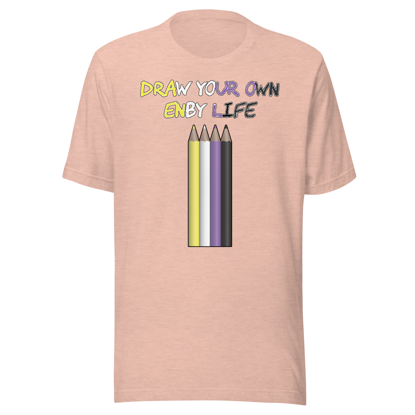 Draw Your Own Enby Life Unisex t-shirt