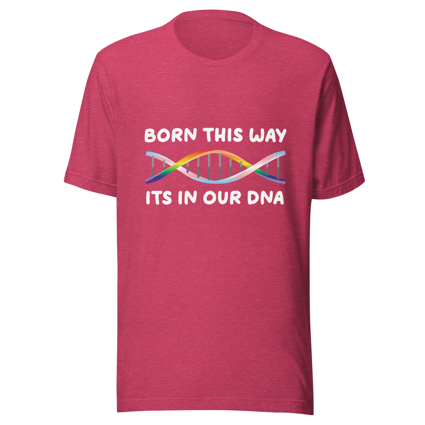 Born This Way - Rainbow/Trans Unisex t-shirt