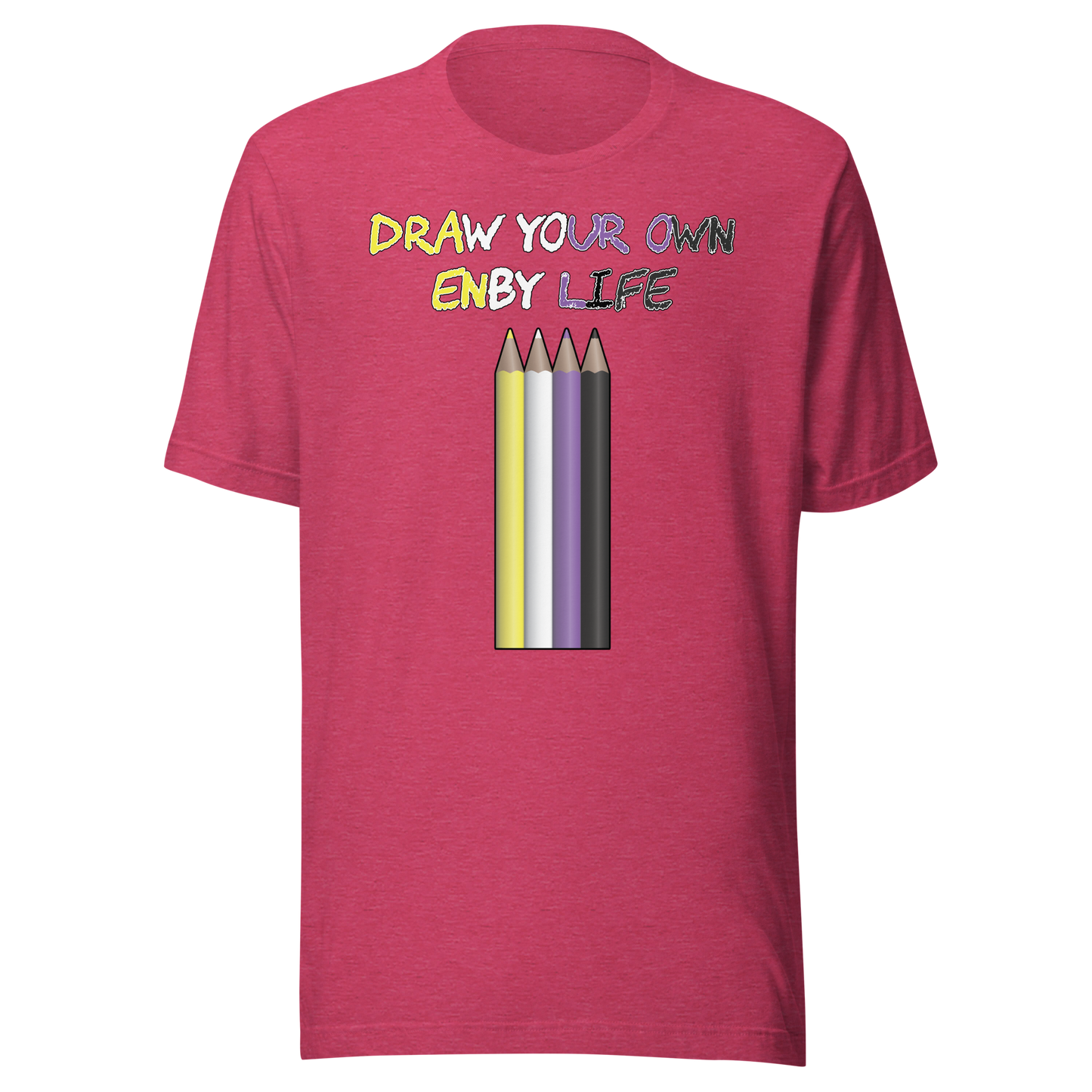 Draw Your Own Enby Life Unisex t-shirt