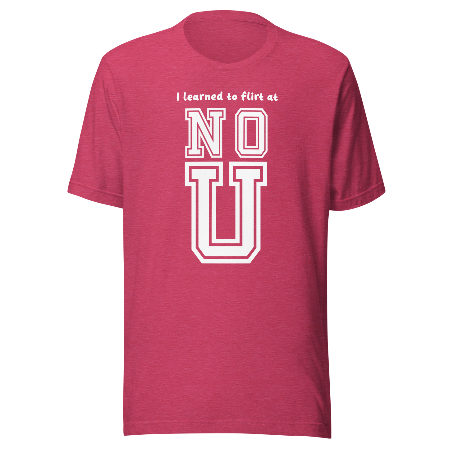 NO U Unisex t-shirt