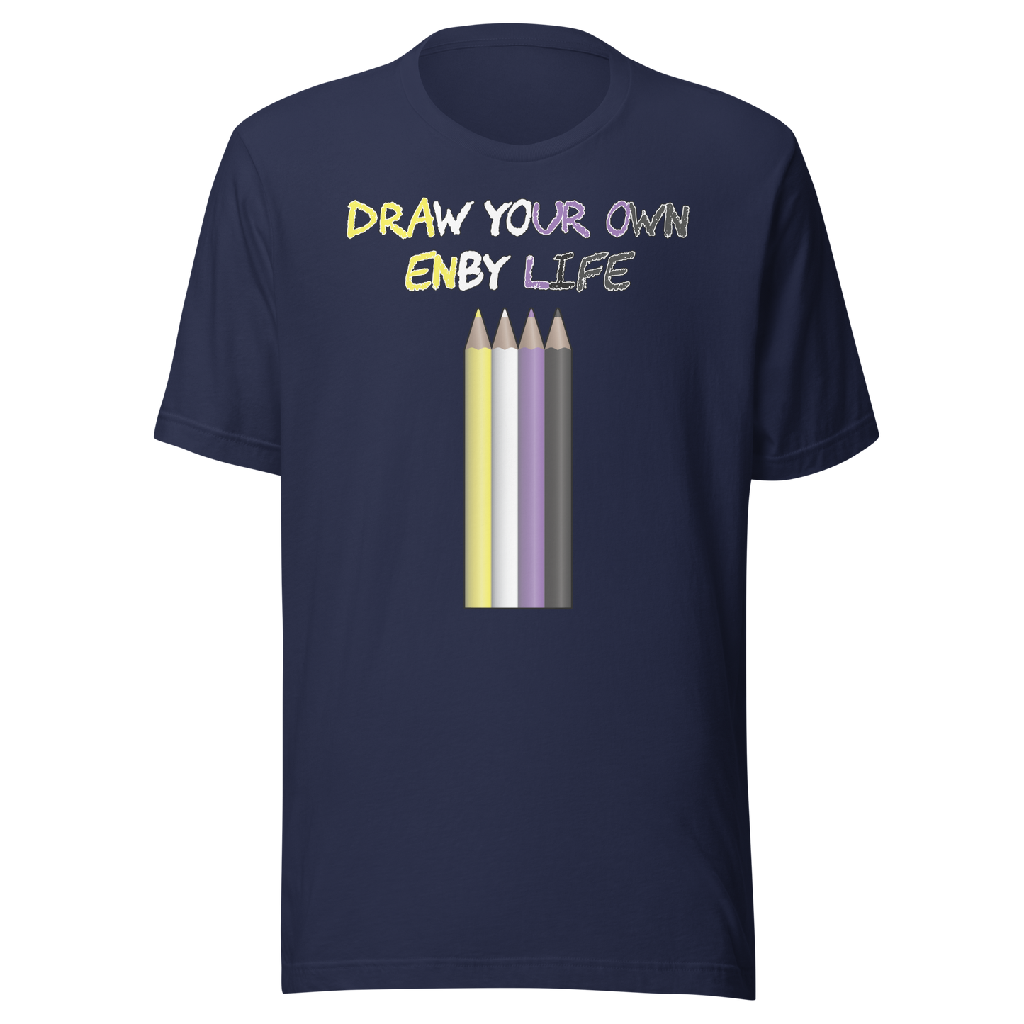 Draw Your Own Enby Life Unisex t-shirt