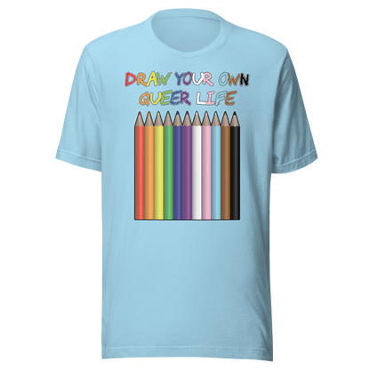 Draw Your Own Queer Life (Progress colours) Unisex t-shirt