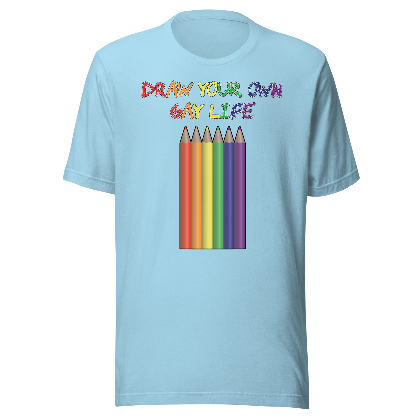 Draw Your Own Gay Life Unisex t-shirt