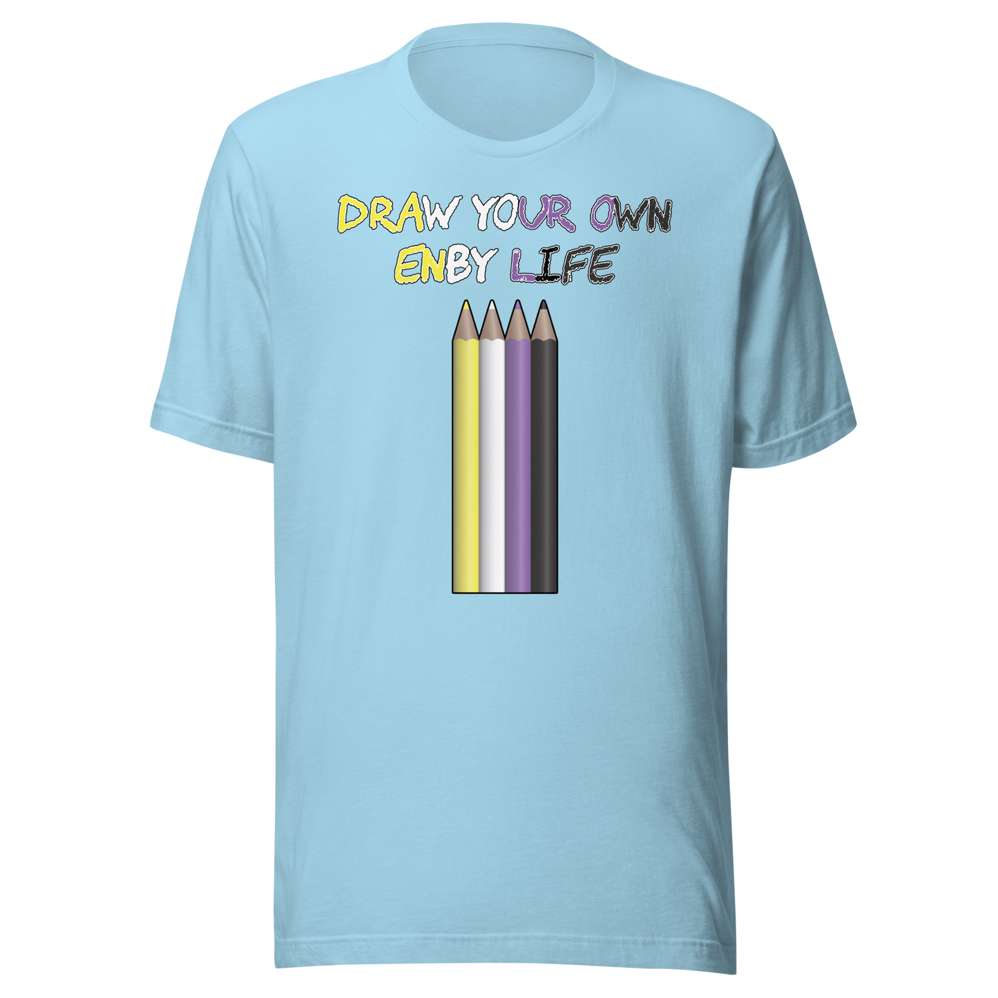 Draw Your Own Enby Life Unisex t-shirt