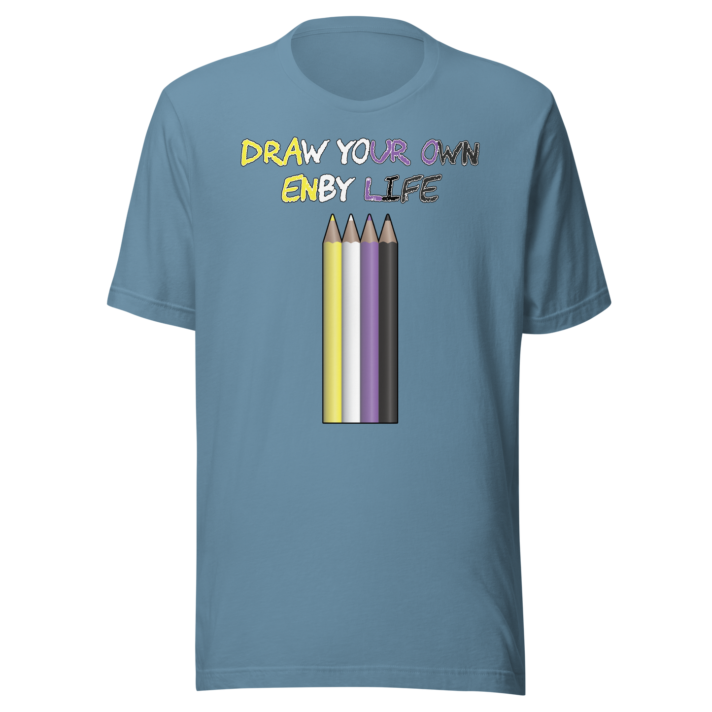 Draw Your Own Enby Life Unisex t-shirt