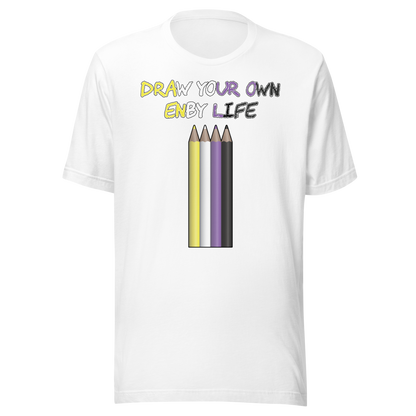 Draw Your Own Enby Life Unisex t-shirt