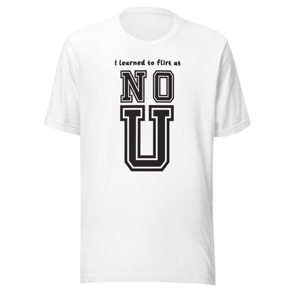 NO U Unisex t-shirt