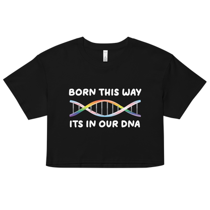 Born This Way - Rainbow/Trans Women’s crop top