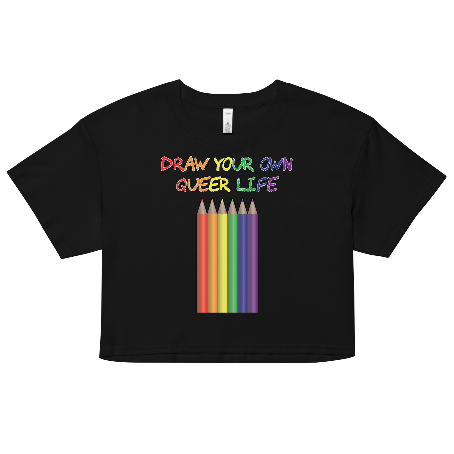 Draw Your Own Queer Life Women’s crop top